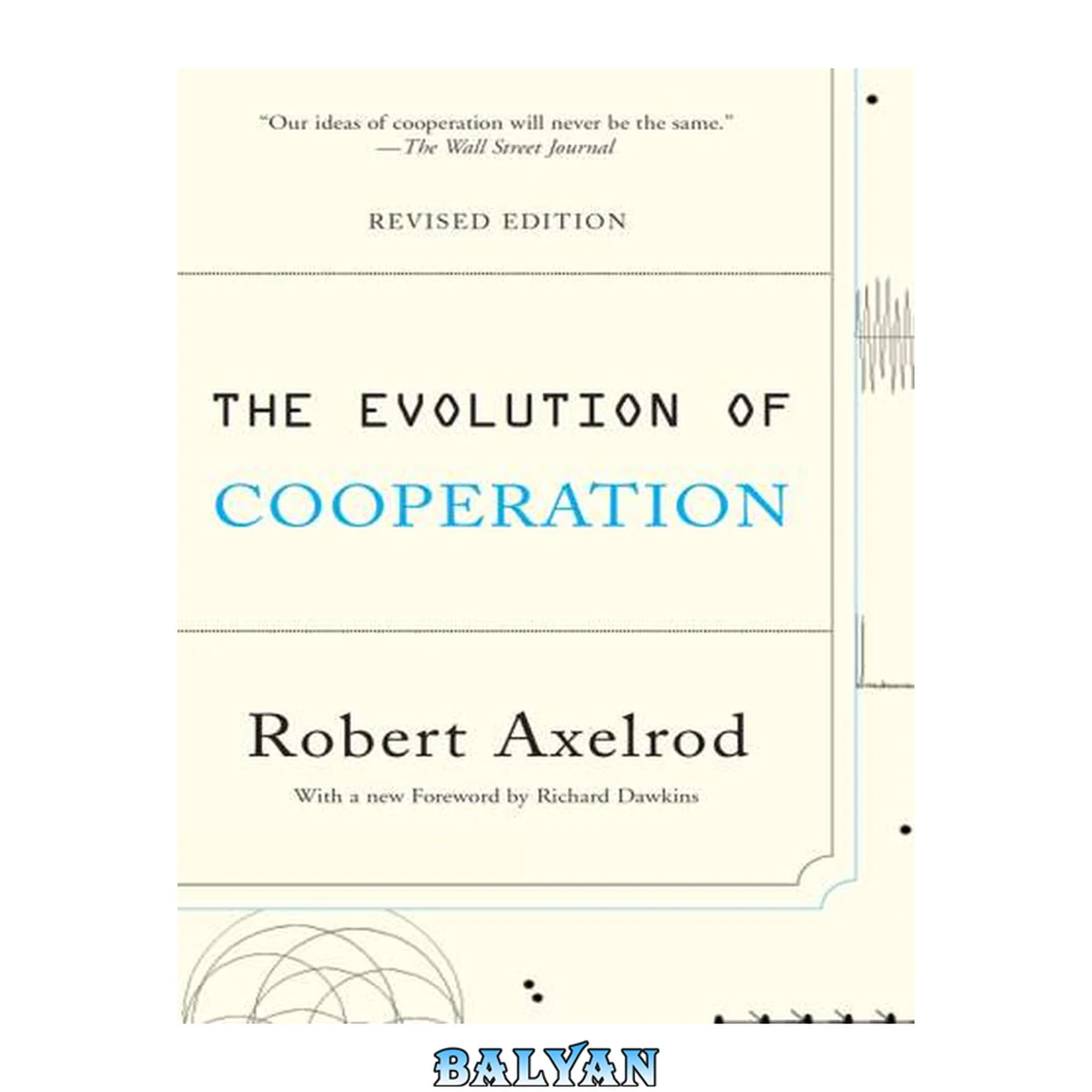 جلد کتاب The Evolution of Cooperation : Revised Edition