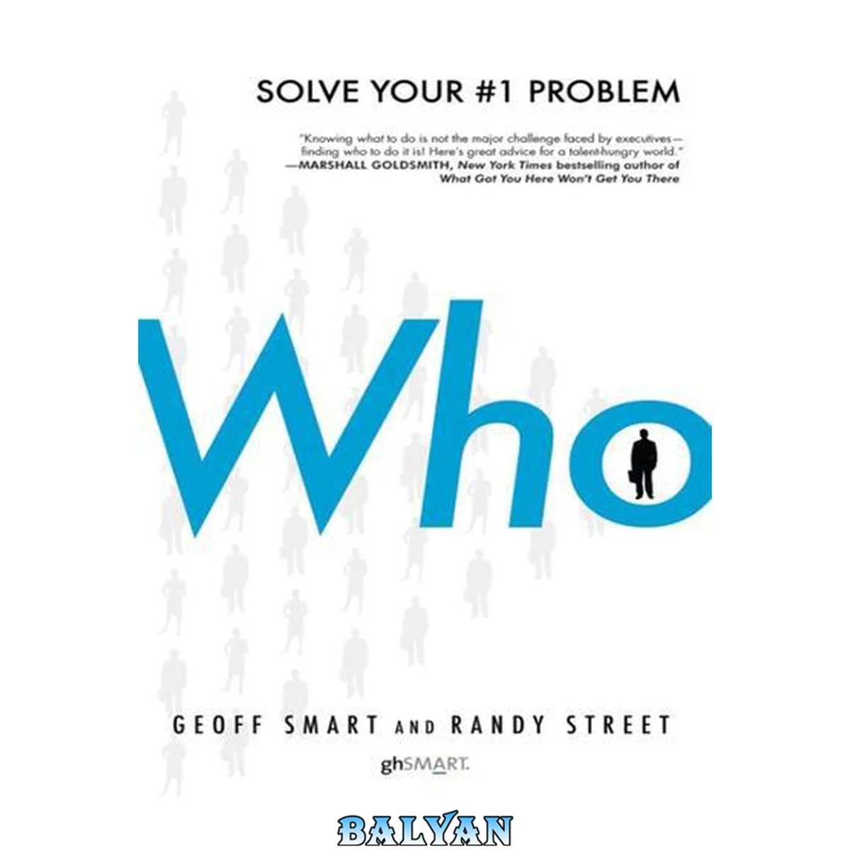 جلد کتاب Who: The "A" Method for Hiring