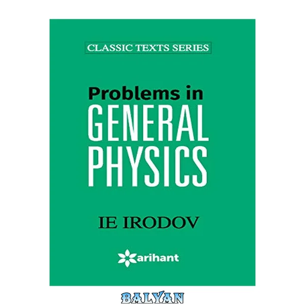 Problems in General Physics