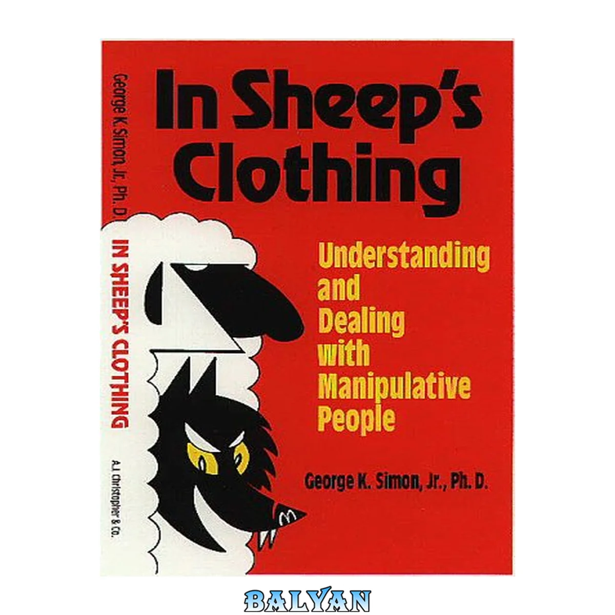 جلد کتاب In Sheep's Clothing : Understanding and Dealing with Manipulative People