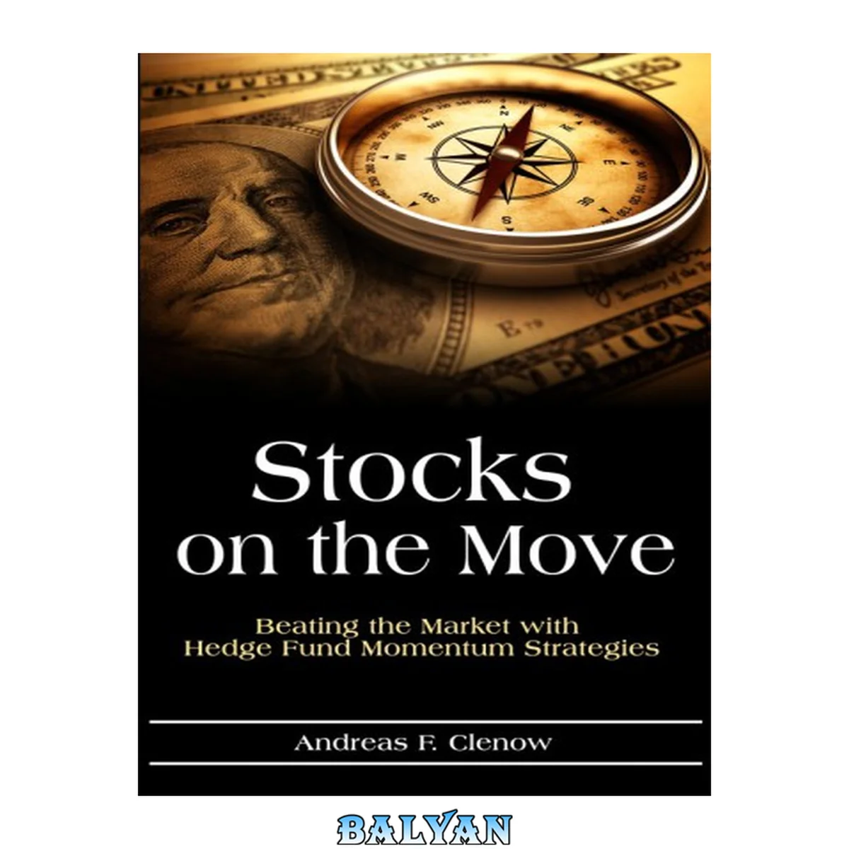 جلد کتاب Stocks on the move : beating the market with hedge fund momentum strategies
