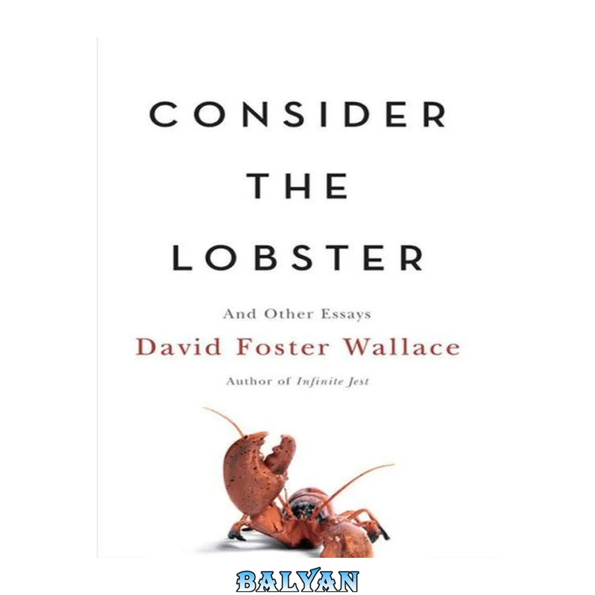 جلد کتاب Consider the Lobster: And Other Essays