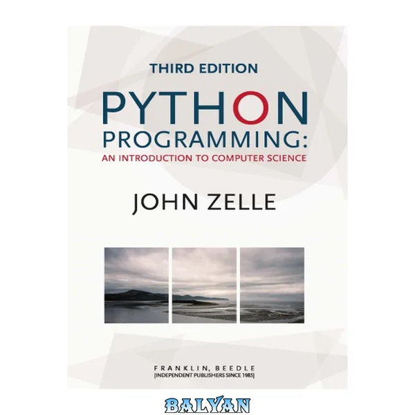 Python Programming: An Introduction to Computer Science 3rd Edition