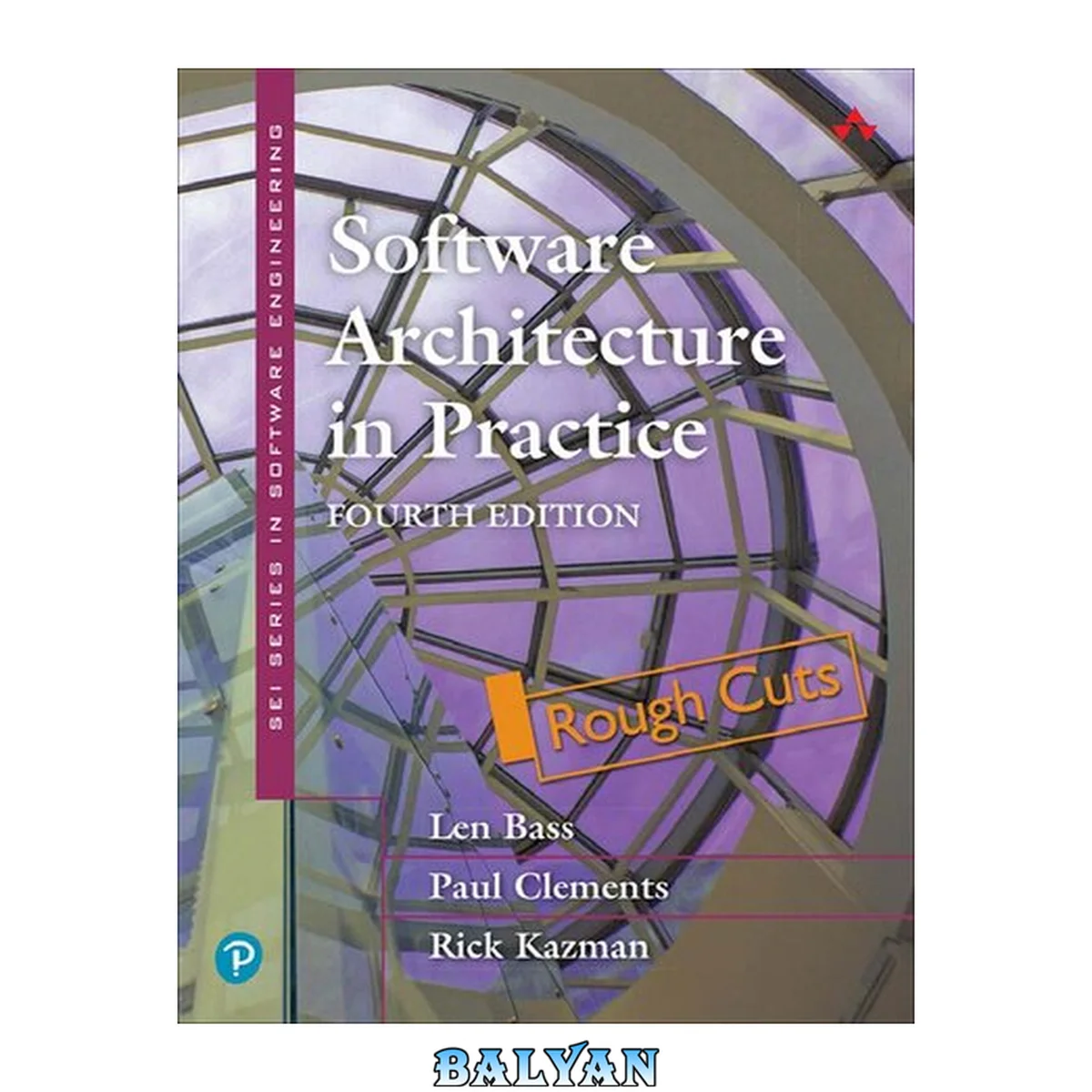 جلد کتاب Software Architecture in Practice, 4th Edition (Rough Cut)