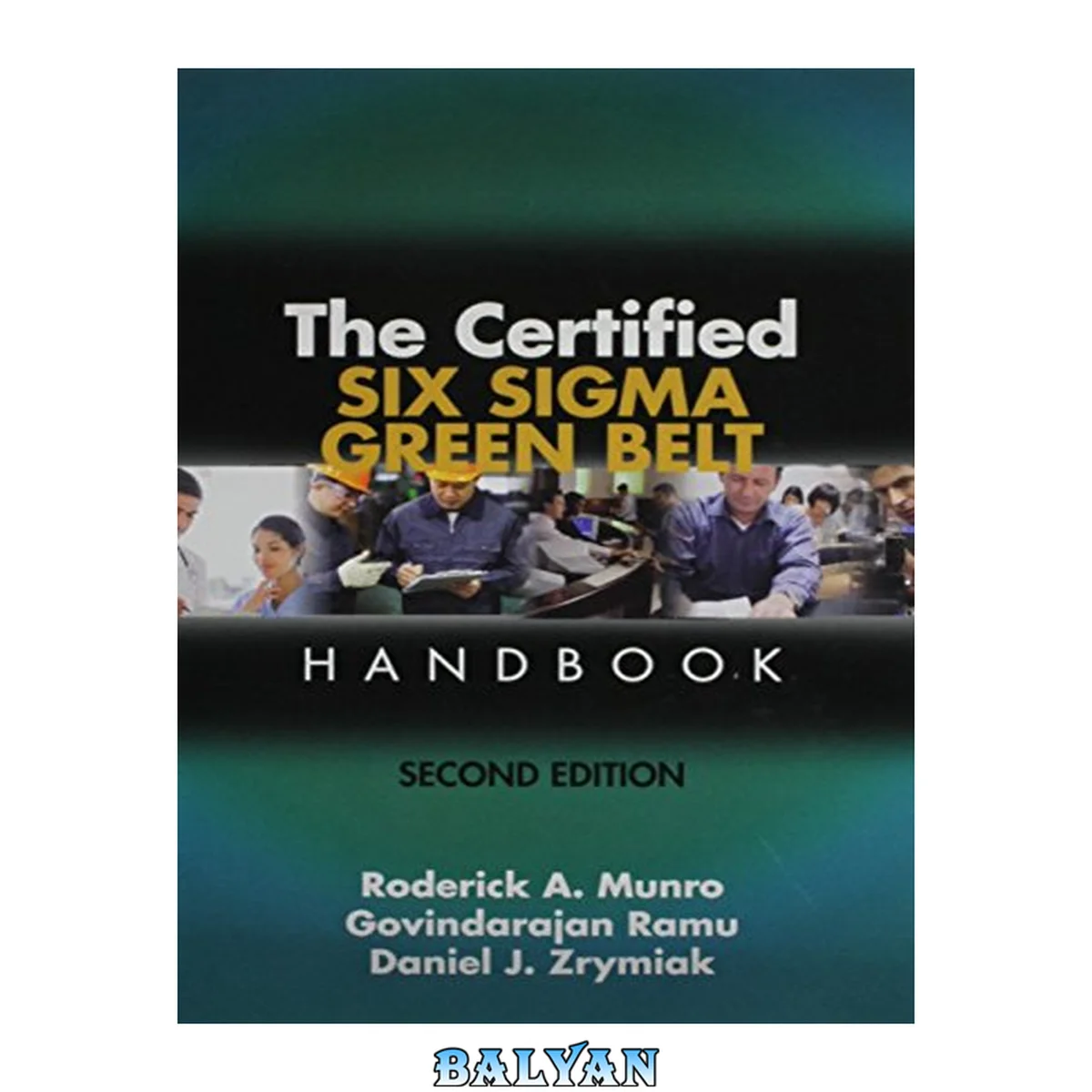 جلد کتاب The Certified Six Sigma Green Belt Handbook, Second Edition
