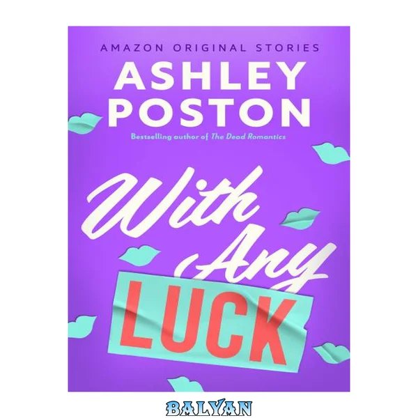With Any Luck (The Improbable Meet-Cute, #5)