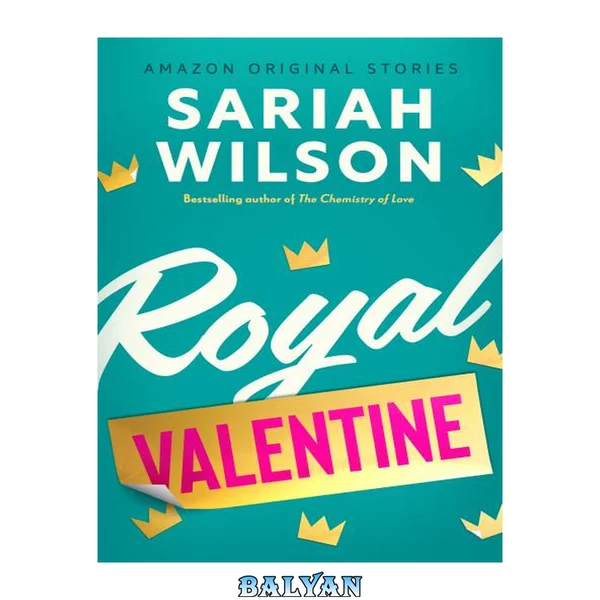 Royal Valentine (The Improbable Meet-Cute)