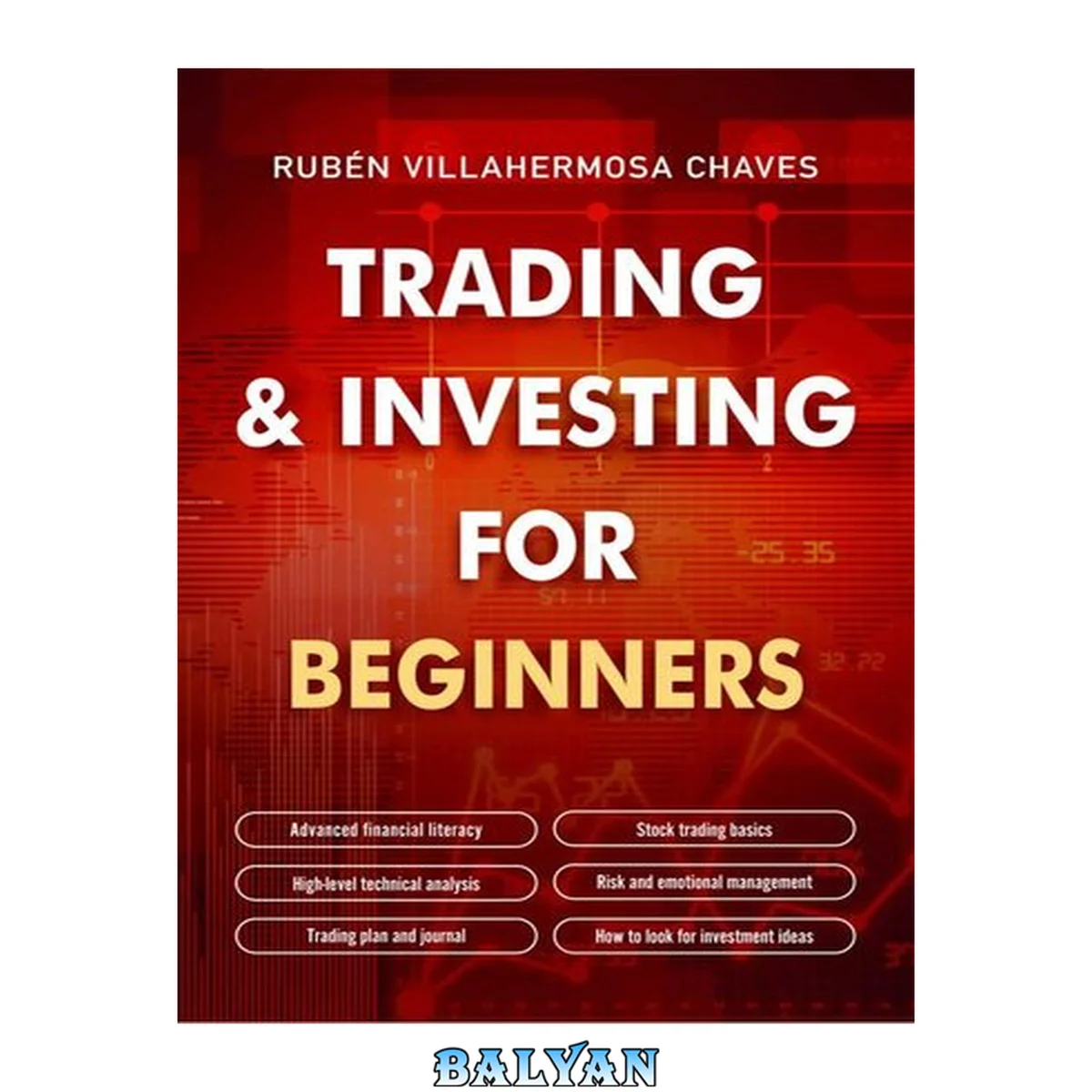 جلد کتاب Trading and Investing for Beginners: Stock Trading Basics, High level Technical Analysis, Risk Management and Trading Psychology