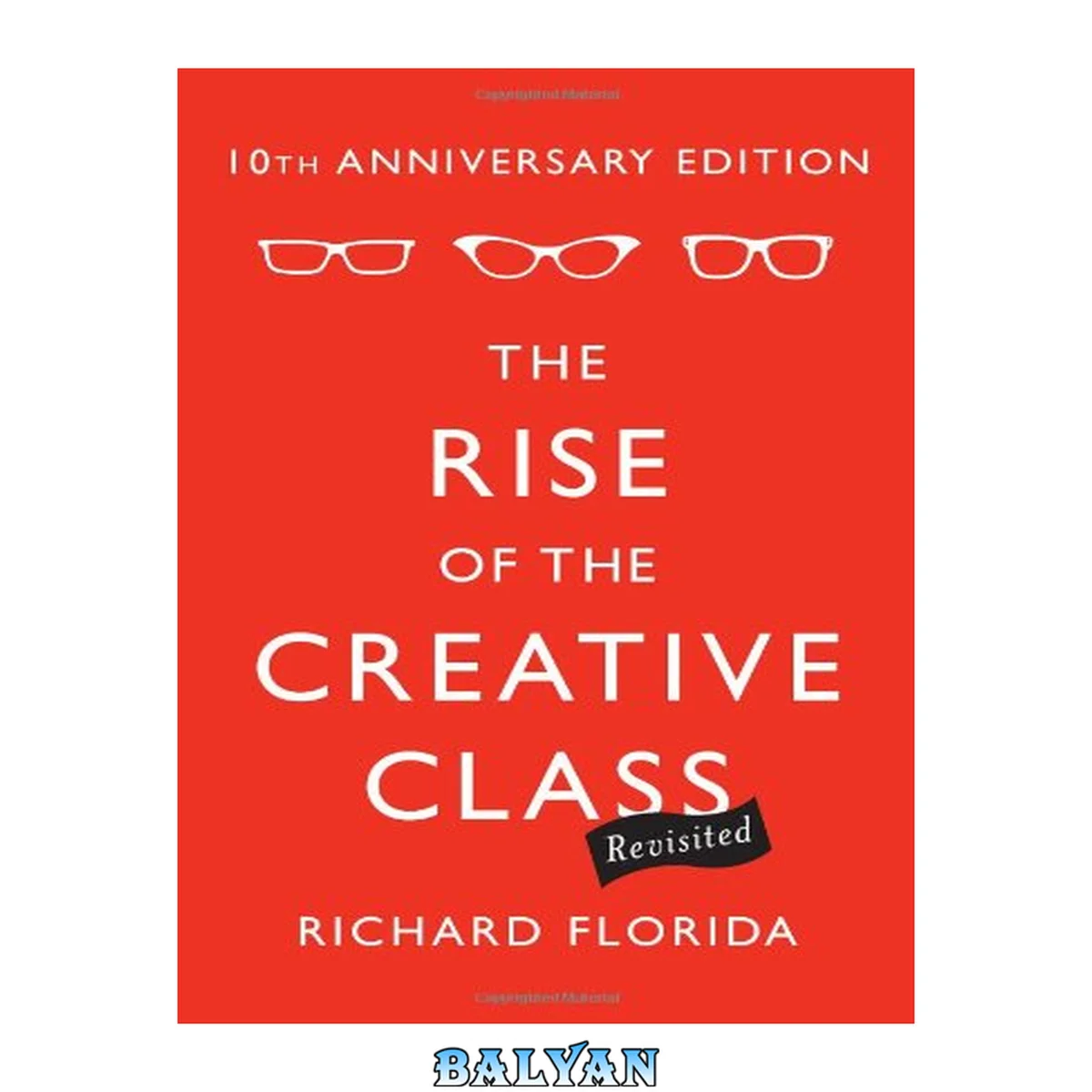 جلد کتاب The Rise of the Creative Class : Revisited