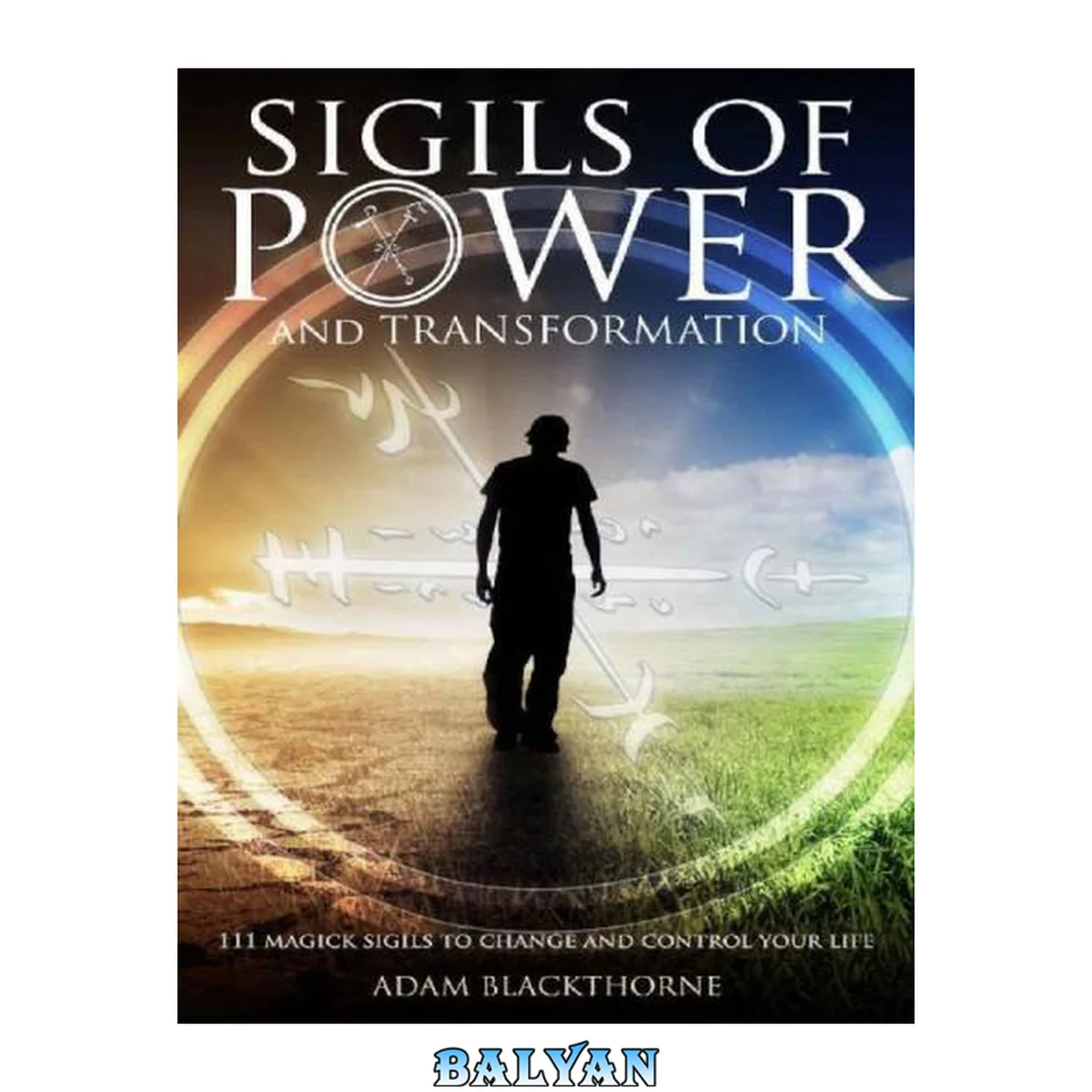 جلد کتاب Sigils of power and transformation : 111 magick sigils to change and control your life
