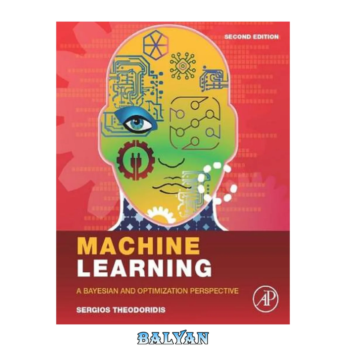 جلد کتاب Machine Learning: A Bayesian and Optimization Perspective (Solutions) (Instructor's Solution Manual)