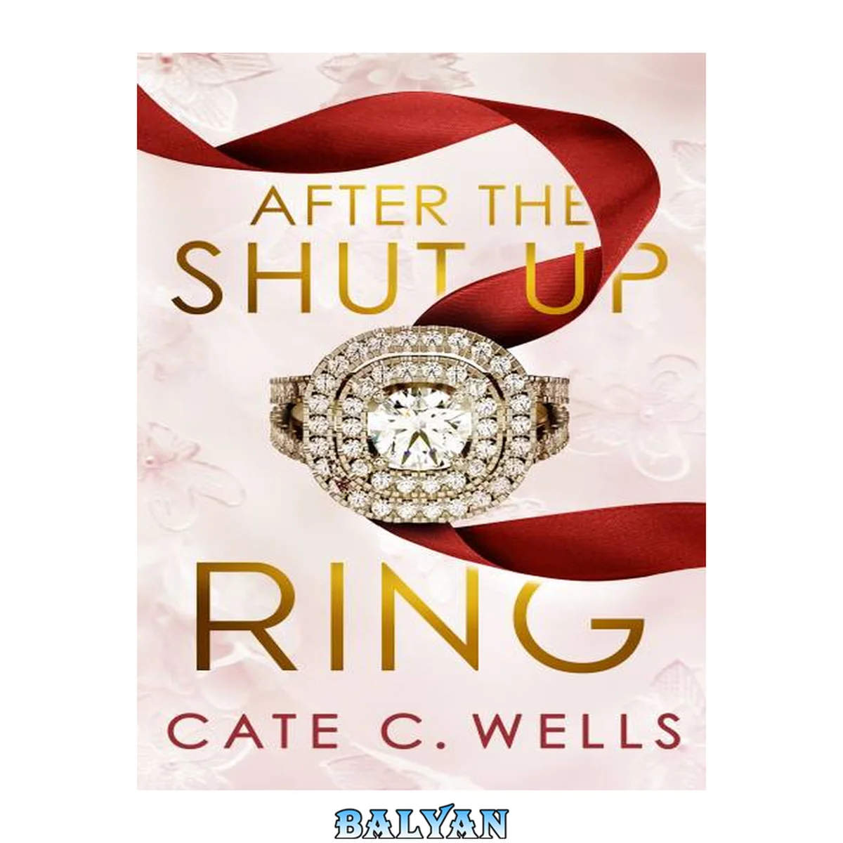 جلد کتاب After the Shut Up Ring
