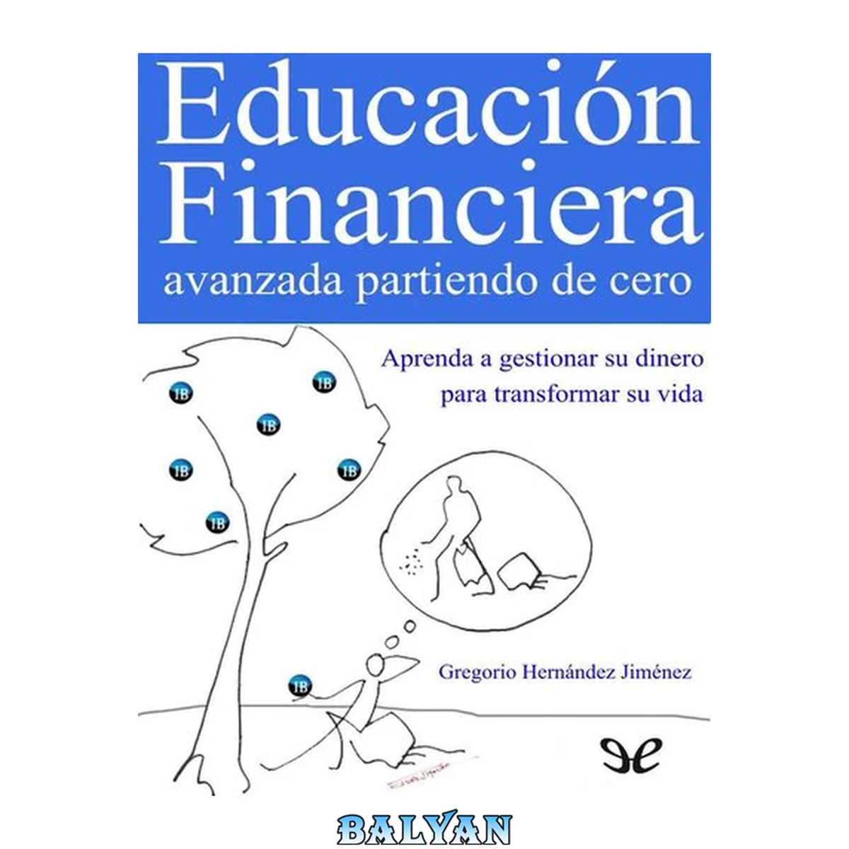 جلد کتاب Educación financiera avanzada partiendo de cero