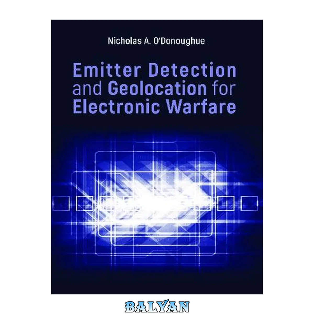 جلد کتاب Emitter Detection and Geolocation for Electronic Warfare (The Artech House Electronic Warfare Library)