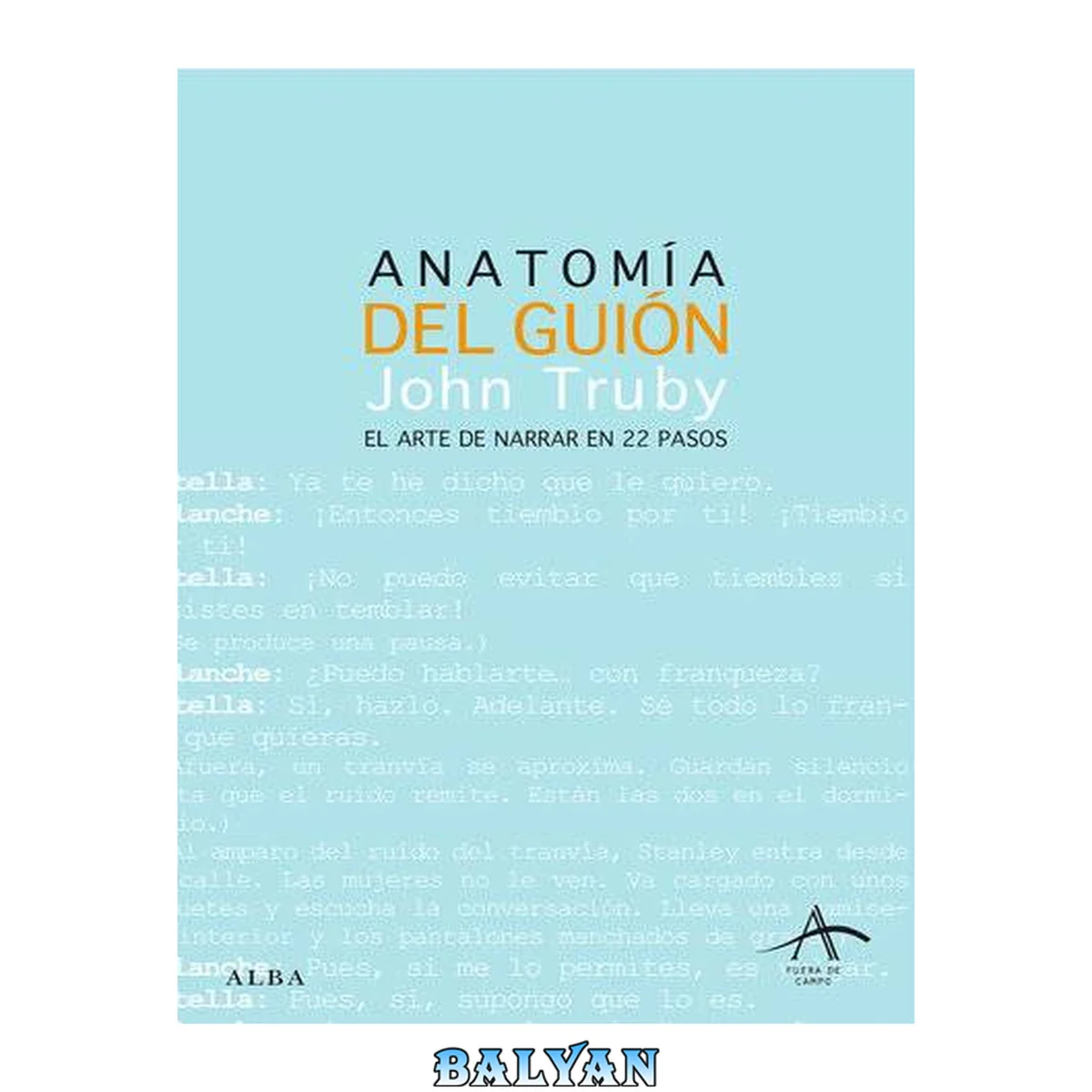 جلد کتاب Anatomía del guión El arte de narrar en 22 pasos