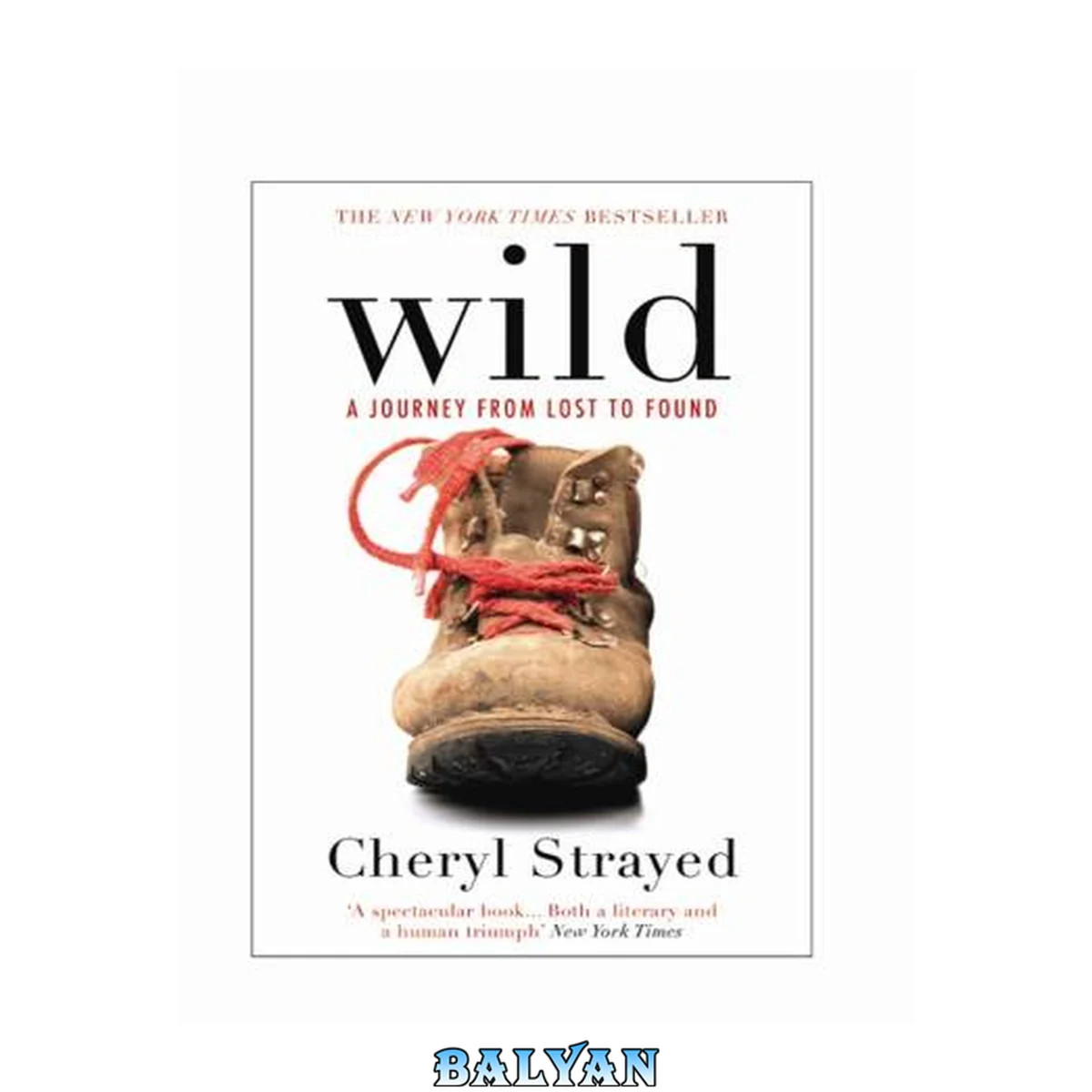 جلد کتاب Wild : A Journey From Lost to Found