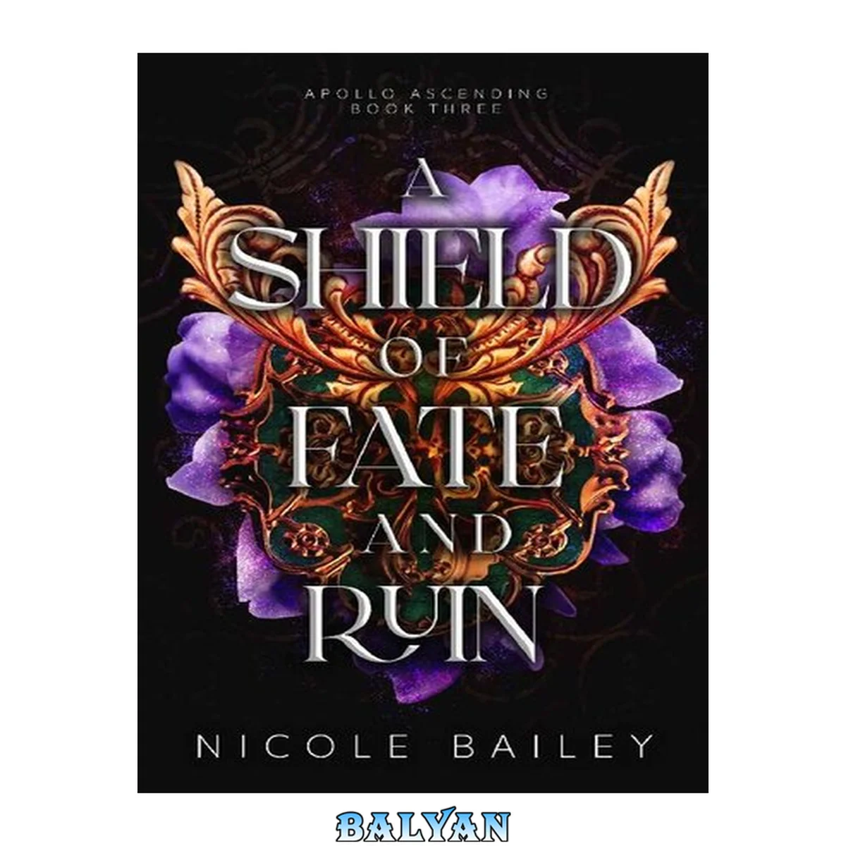 جلد کتاب A Shield of Fate and Ruin (Apollo Ascending Book 3)