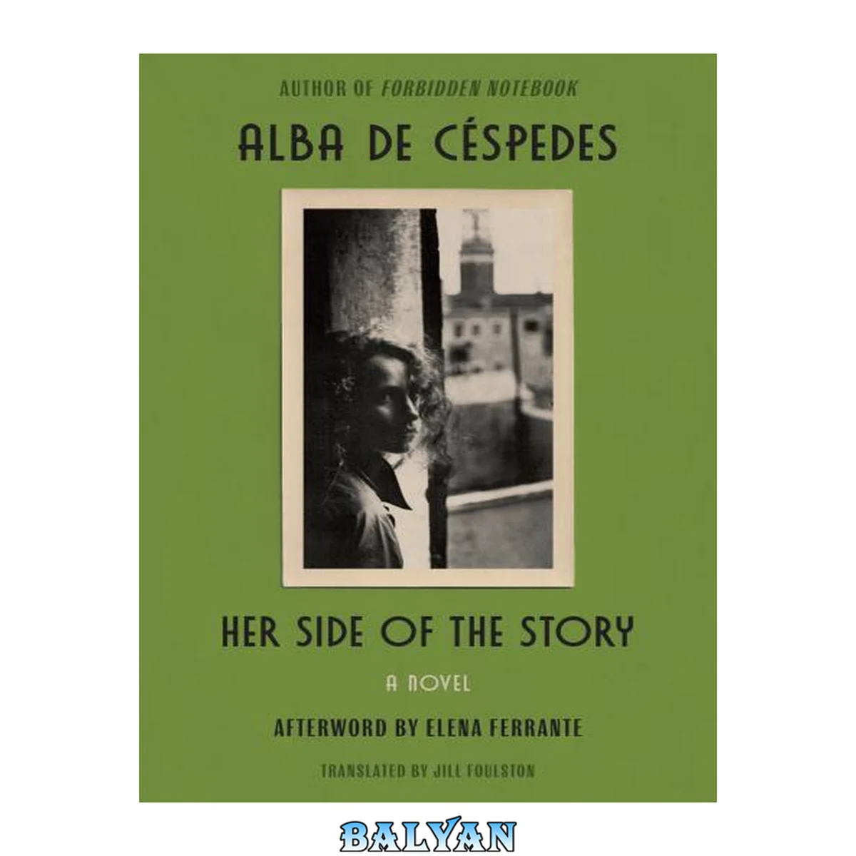 جلد کتاب Her Side of the Story: From the author of FORBIDDEN NOTEBOOK