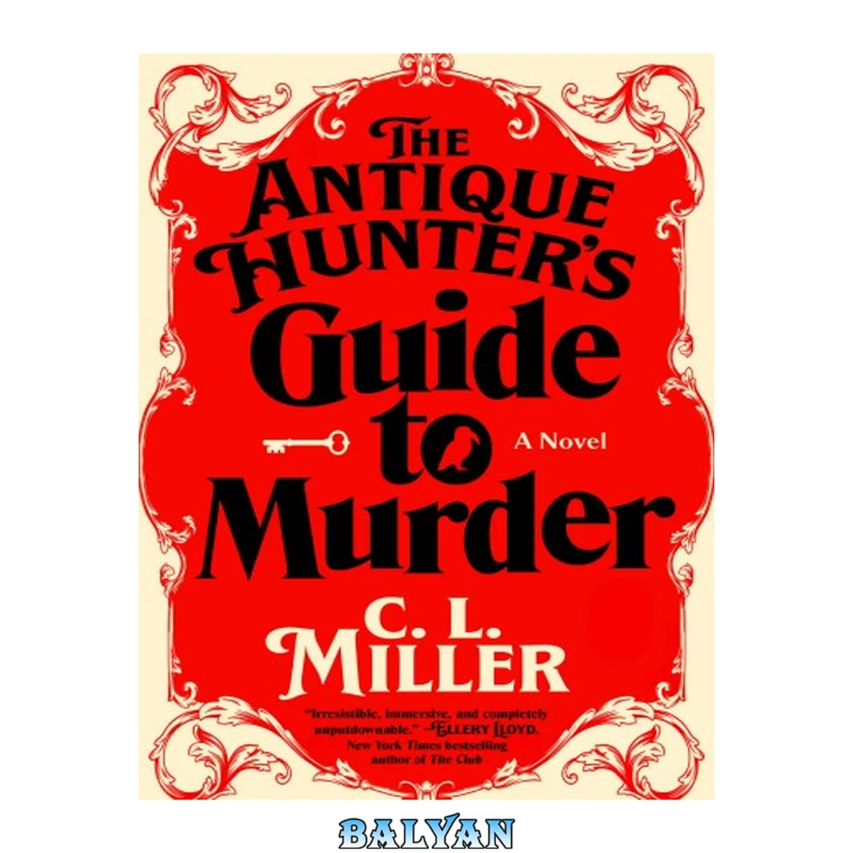 جلد کتاب The antique hunter's guide to murder: A Novel