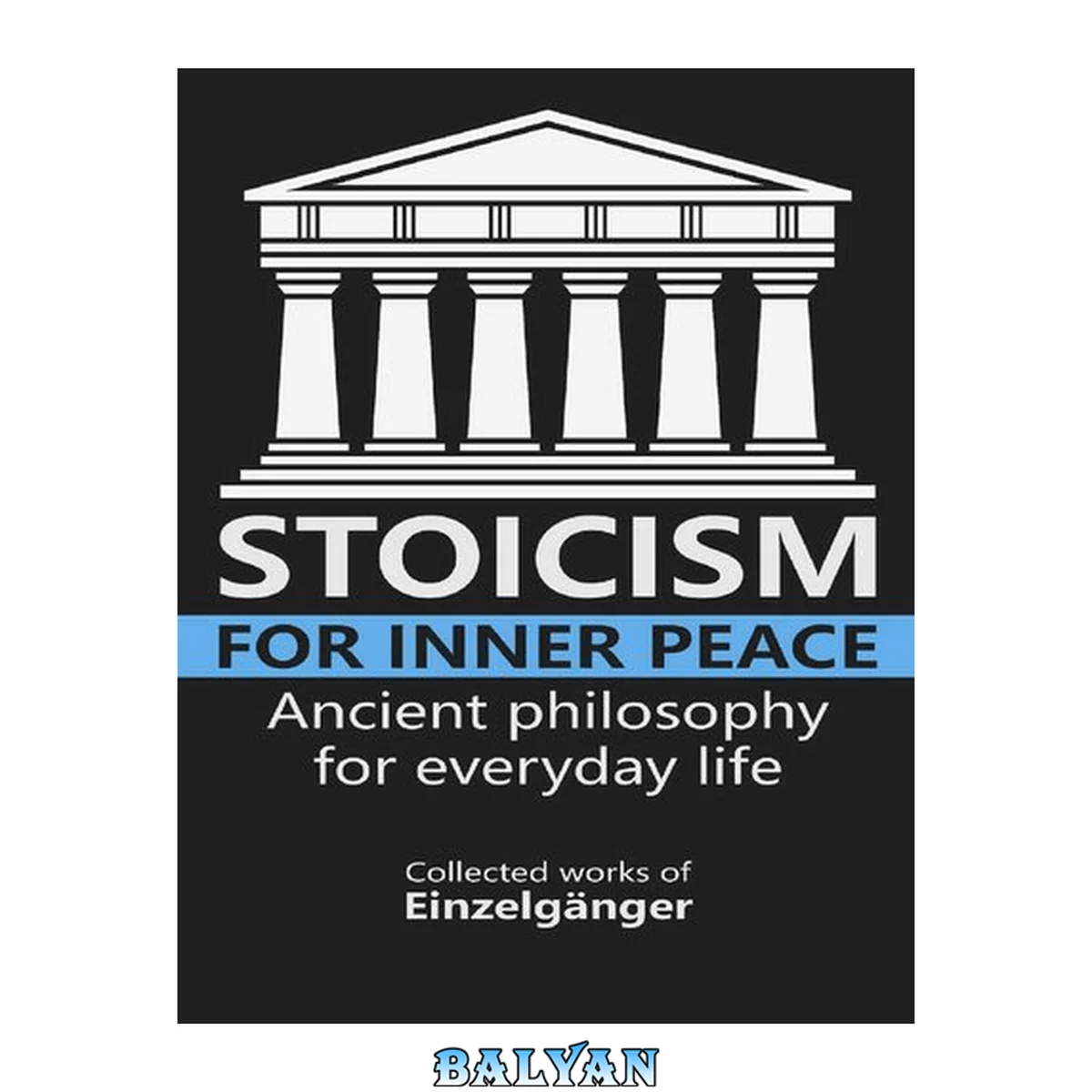 جلد کتاب Stoicism for Inner Peace