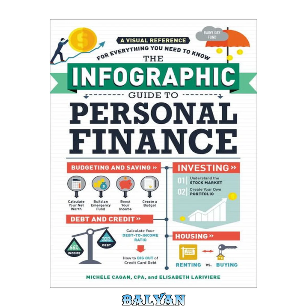 جلد کتاب The infographic guide to personal finance : a visual reference for everything you need to know