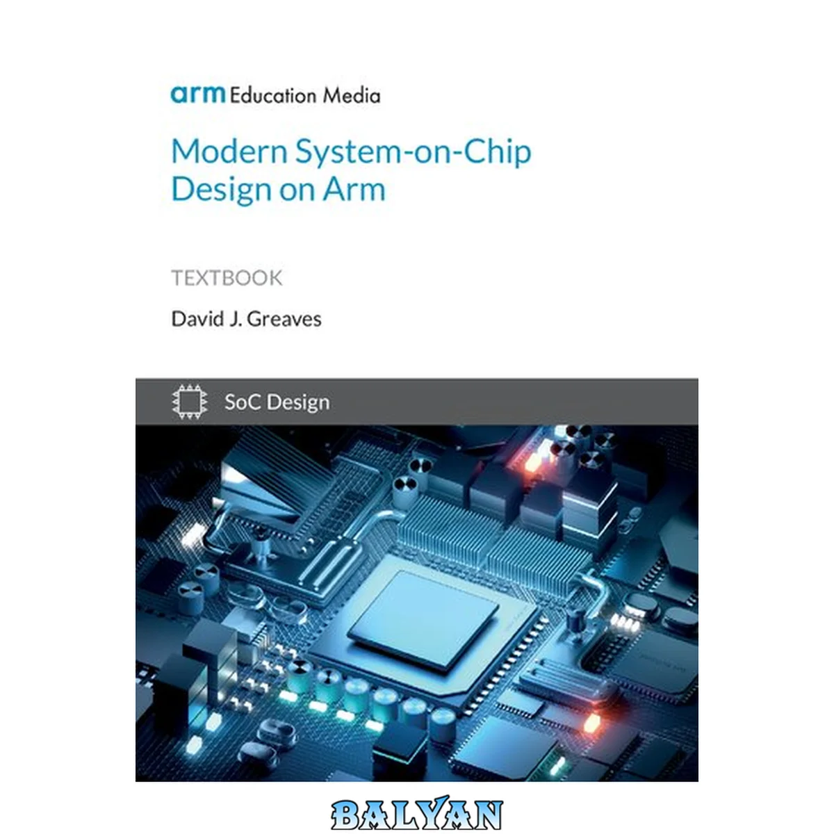 جلد کتاب Modern System-on-Chip Design on Arm
