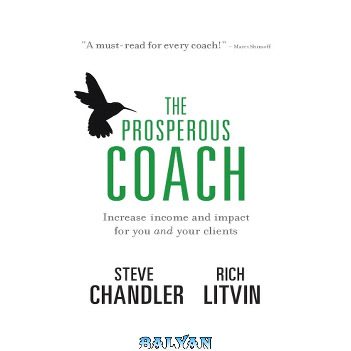 جلد کتاب The Prosperous Coach: Increase Income and Impact for You and Your Clients