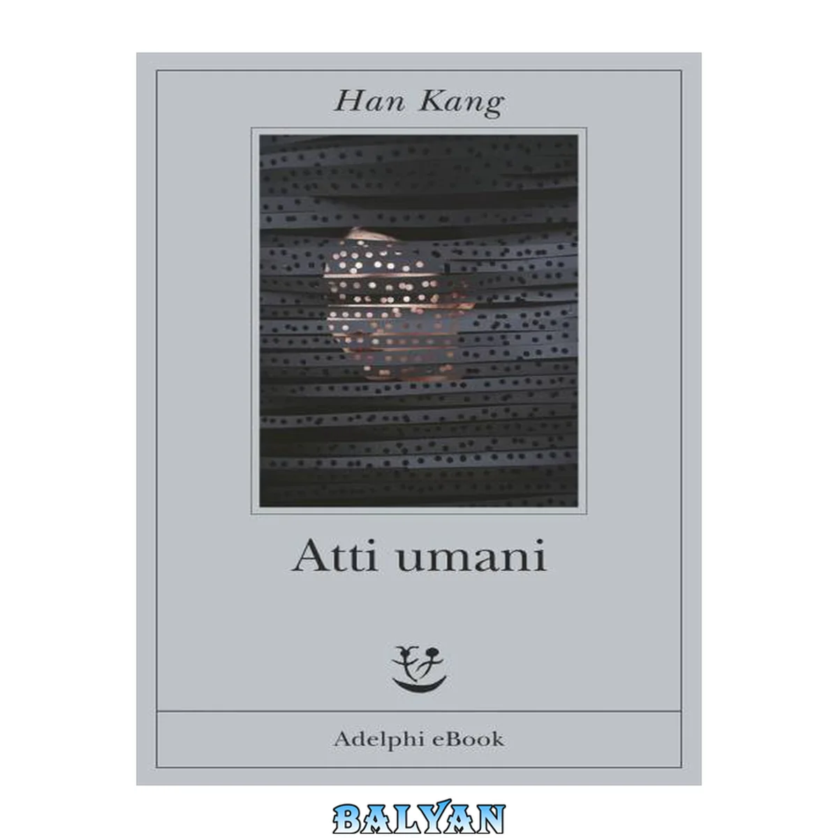 جلد کتاب Atti umani