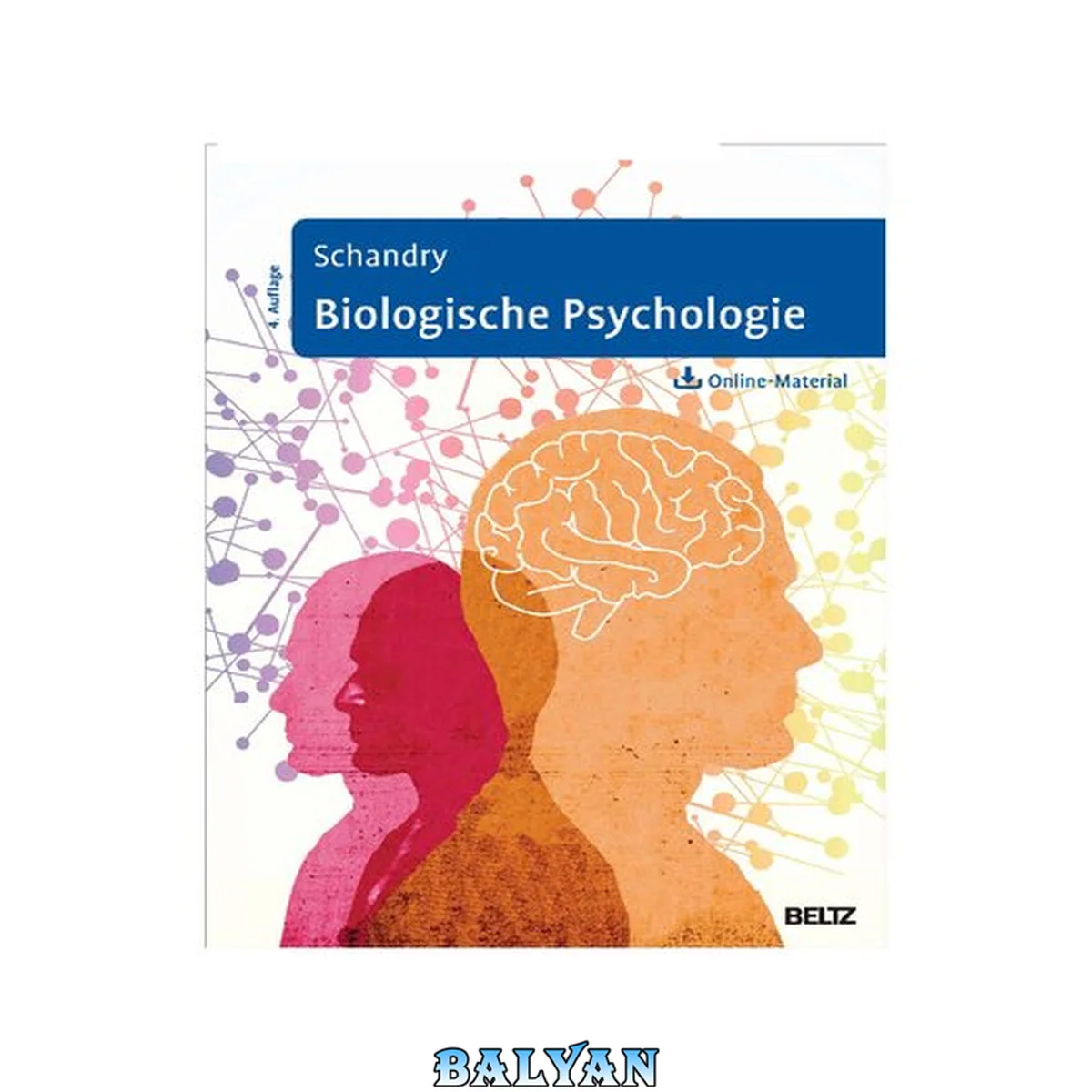 جلد کتاب Biologische Psychologie: Mit Arbeitsmaterial zum Download