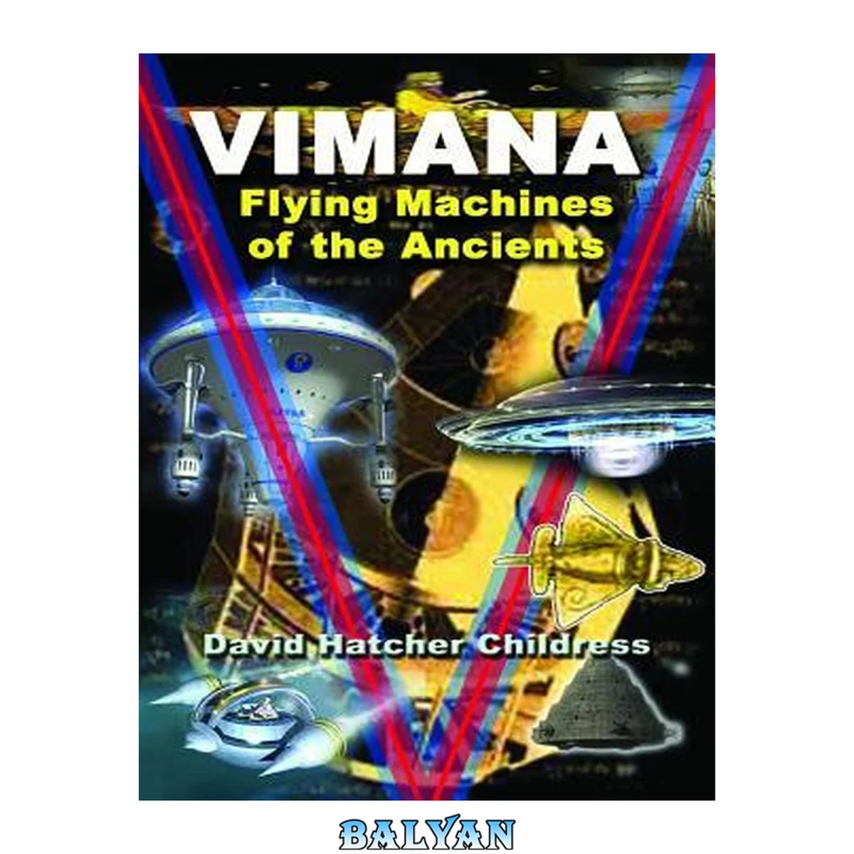 جلد کتاب Vimana : Flying Machines of the Ancients