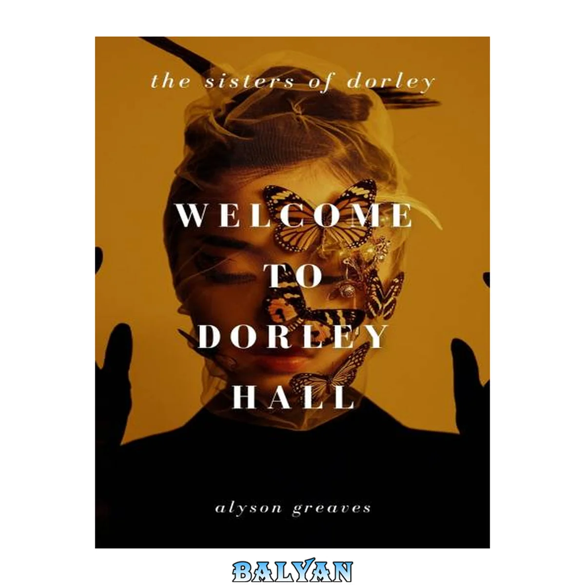 جلد کتاب Welcome to Dorley Hall