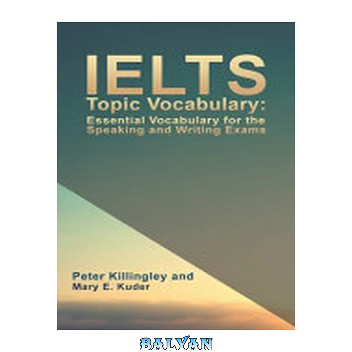 جلد کتاب IELTS topic vocabulary : essential vocabulary for the speaking and writing exams
