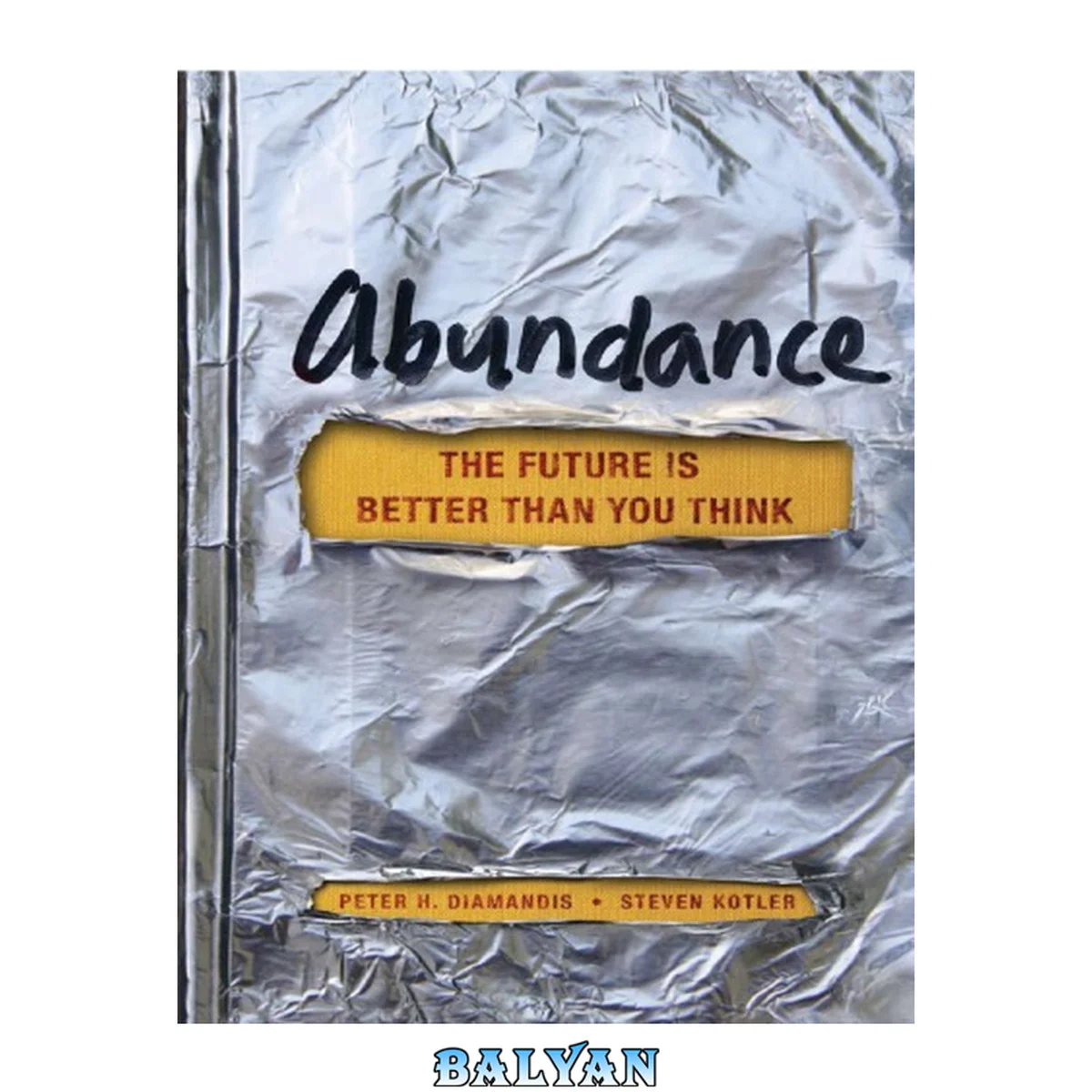 جلد کتاب Abundance: The Future Is Better Than You Think