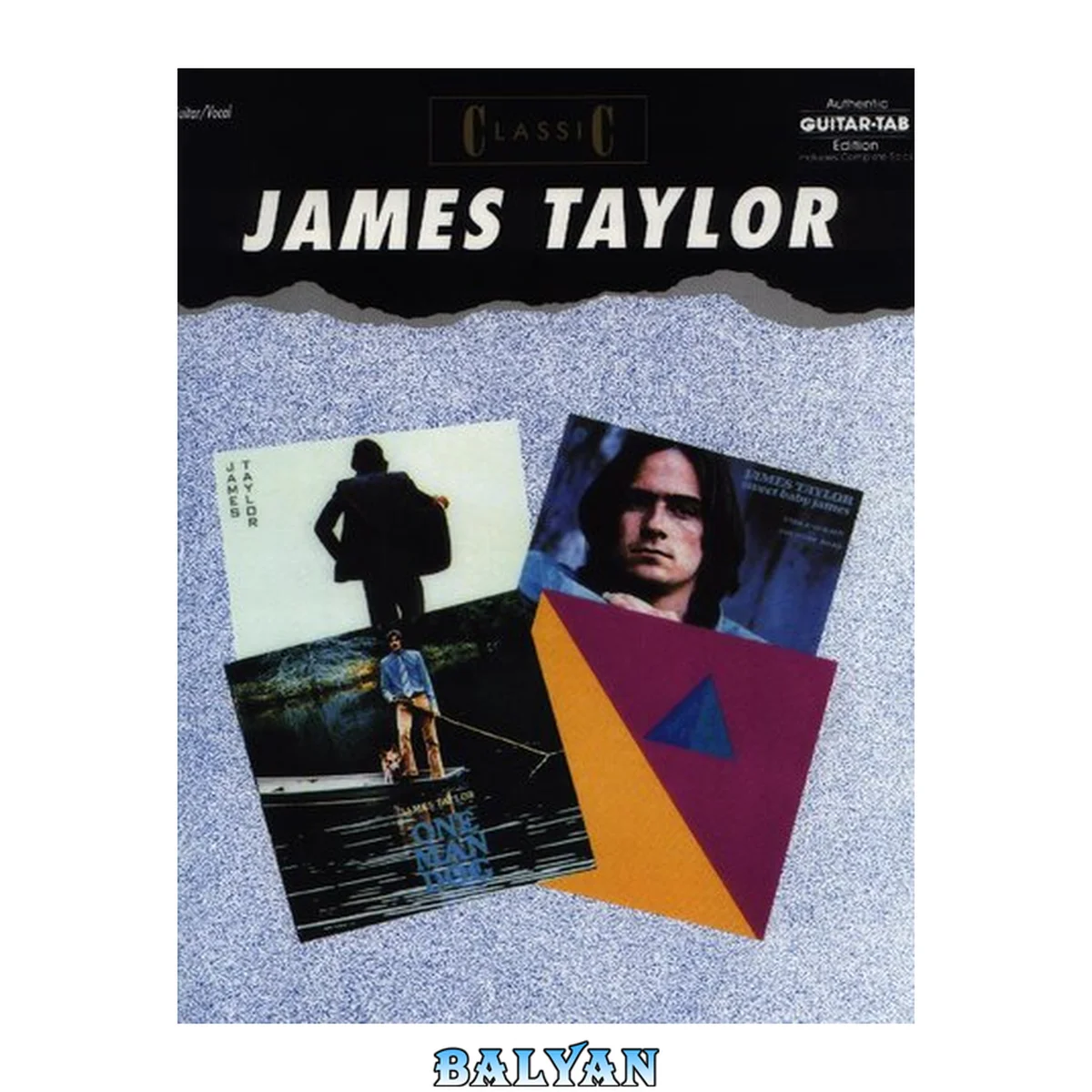 جلد کتاب Classic James Taylor: Authentic Guitar Tab (authentic Guitar-tab Editions)