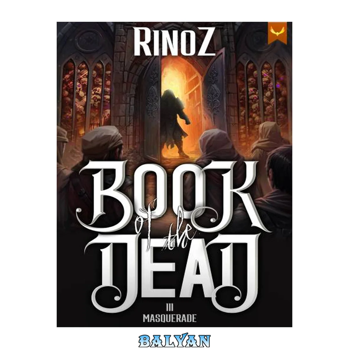 جلد کتاب Book of the Dead #3: Masquerade: A LitRPG Adventure