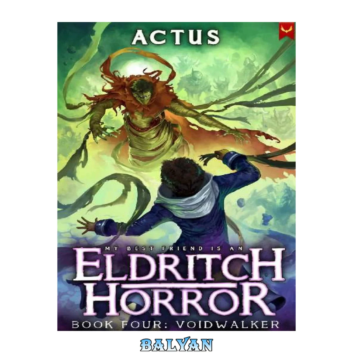 جلد کتاب Voidwalker: A LitRPG Adventure (My Best Friend is an Eldritch Horror Book 4)