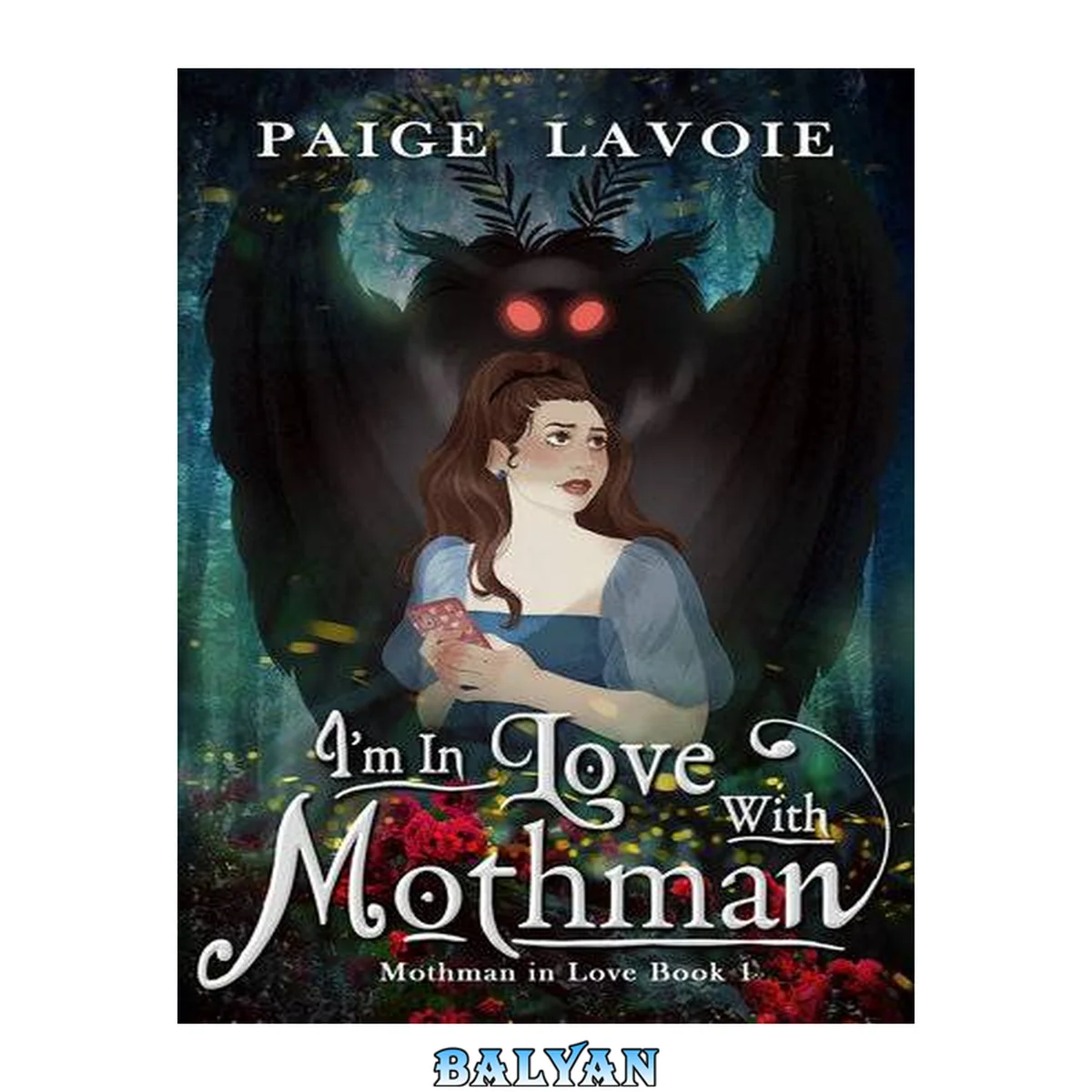 جلد کتاب I'm in Love with Mothman (Mothman in Love, #1)