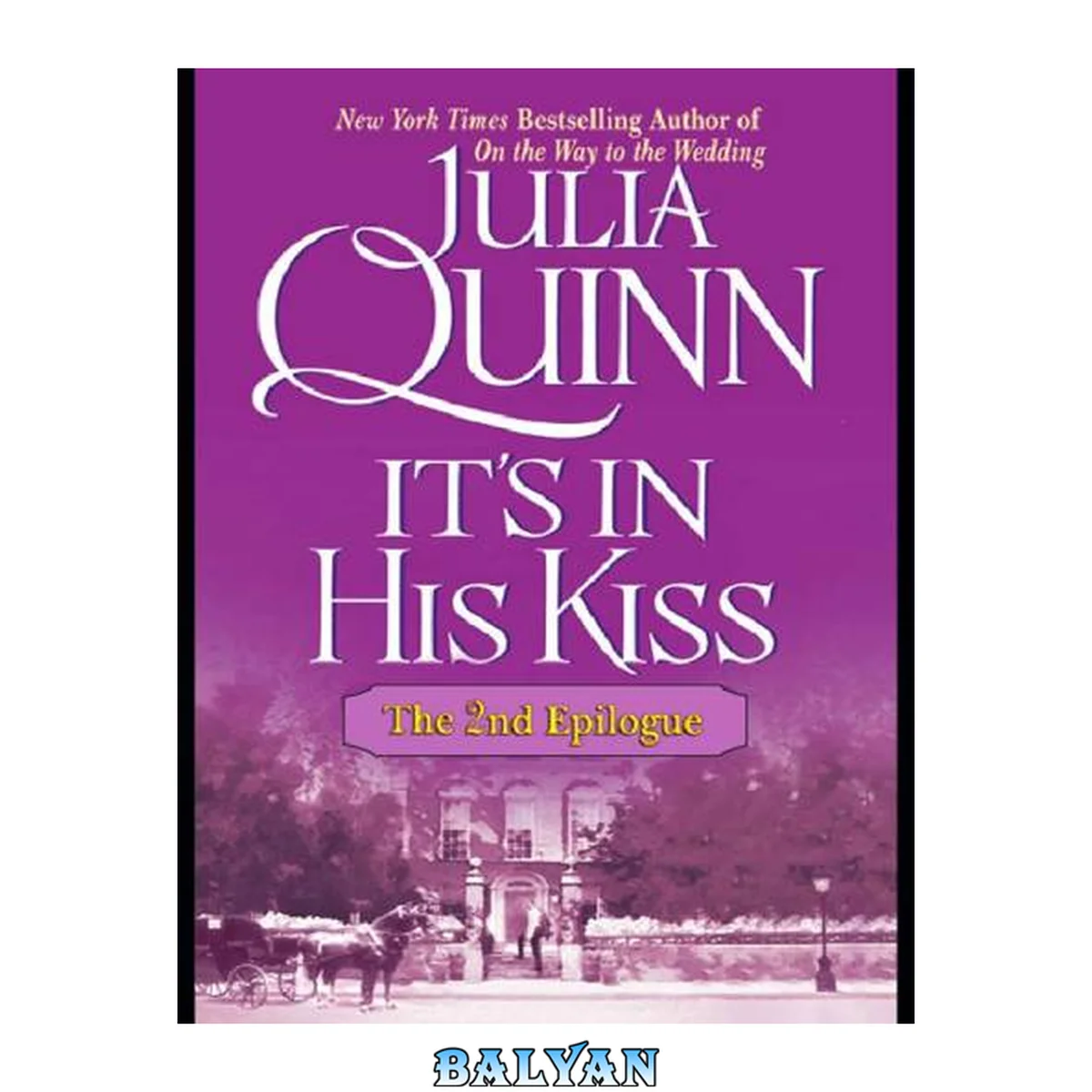 جلد کتاب Its In His Kiss (The 2nd Epilogue)