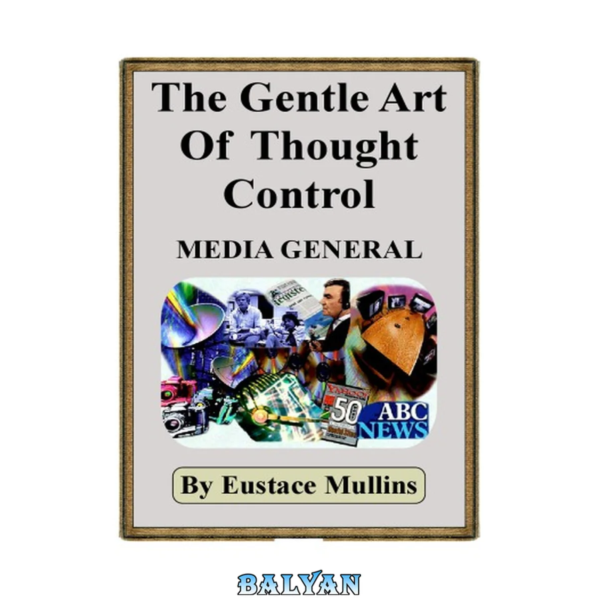 جلد کتاب The Gentle Art Of Thought Control