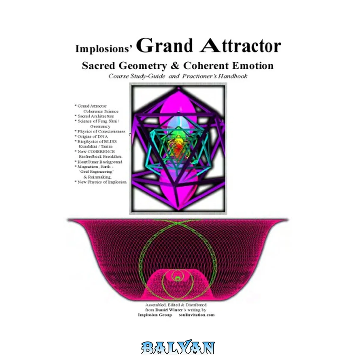 جلد کتاب Implosions’ Grand Attractor Sacred Geometry &amp; Coherent Emotion