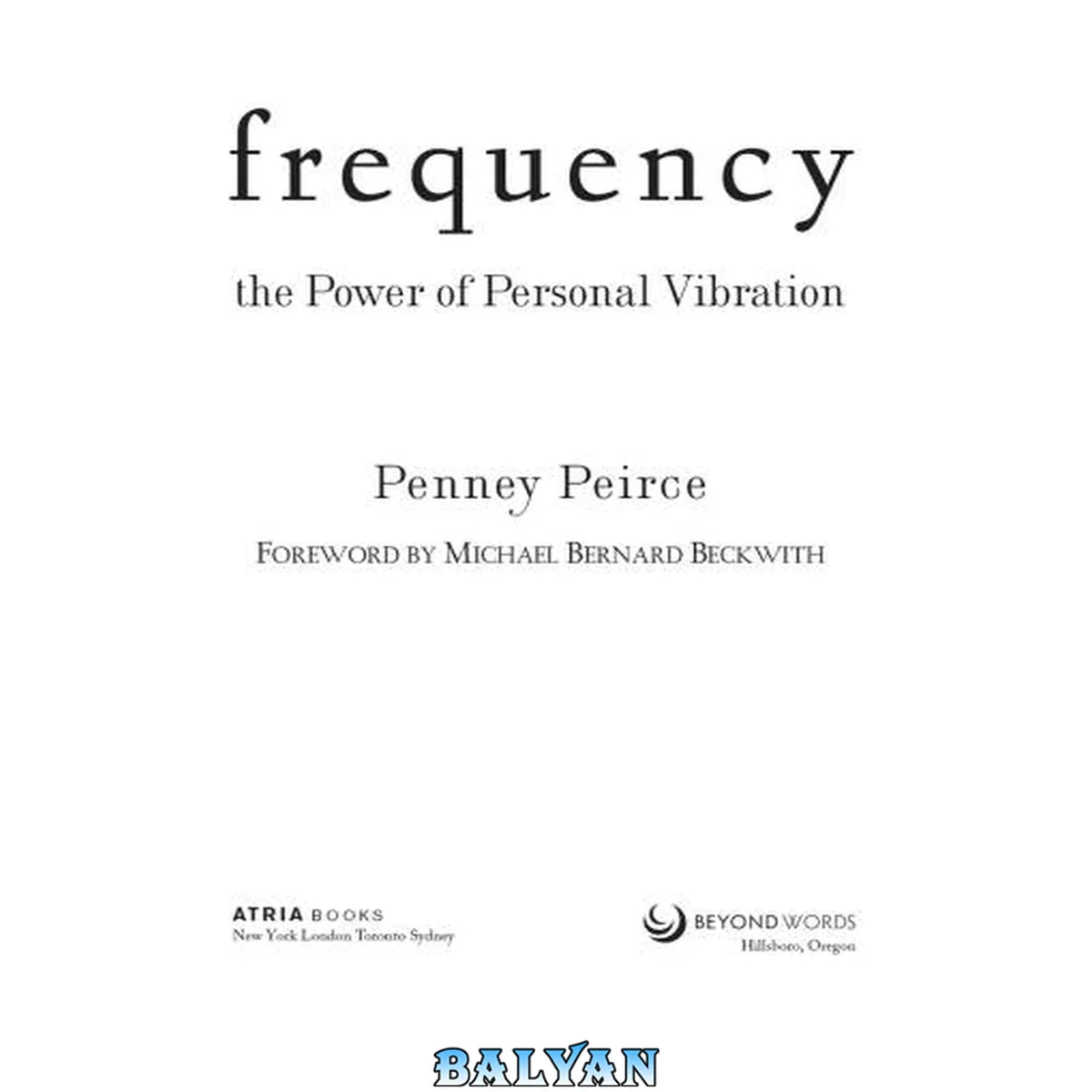 جلد کتاب Frequency : The Power of Personal Vibration