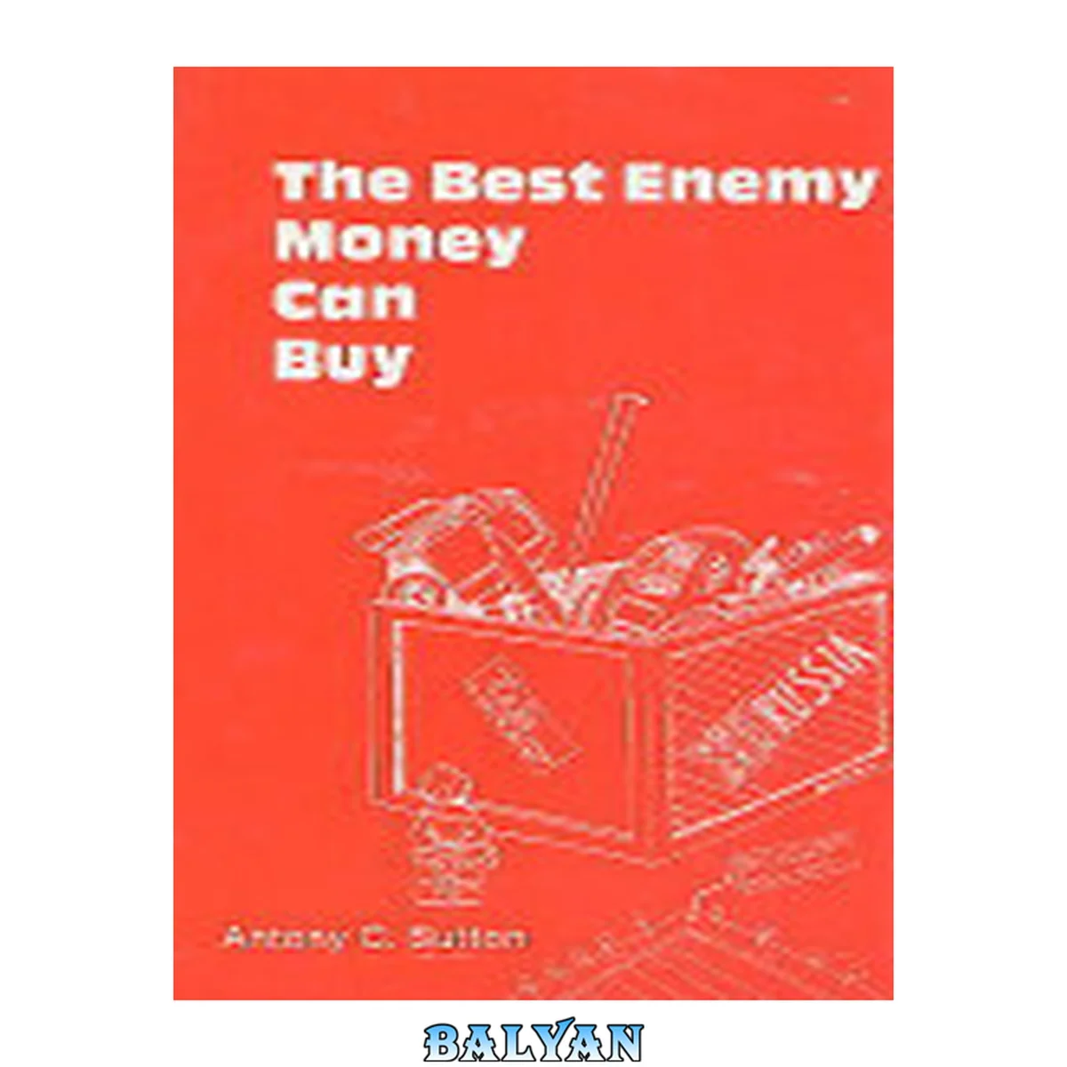 جلد کتاب The Best Enemy Money Can Buy