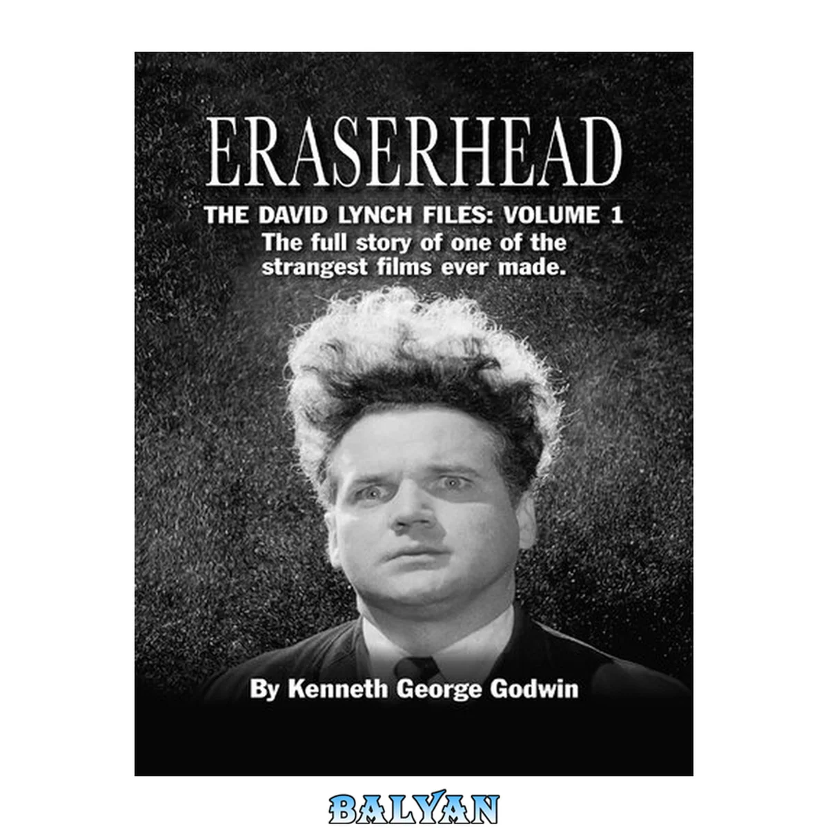 جلد کتاب The David Lynch Files: Eraserhead 1