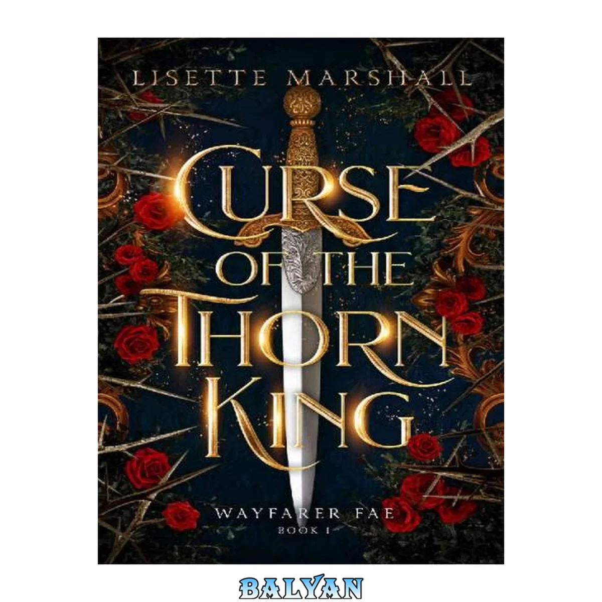 جلد کتاب Curse of the Thorn King: A Steamy Beauty and the Beast Retelling (Wayfarer Fae Book 1)