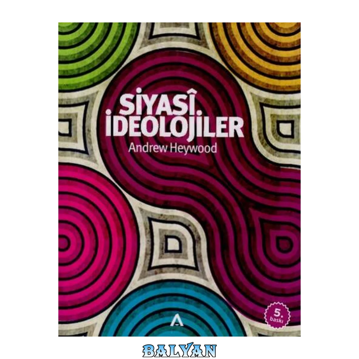 جلد کتاب Siyasî İdeolojiler