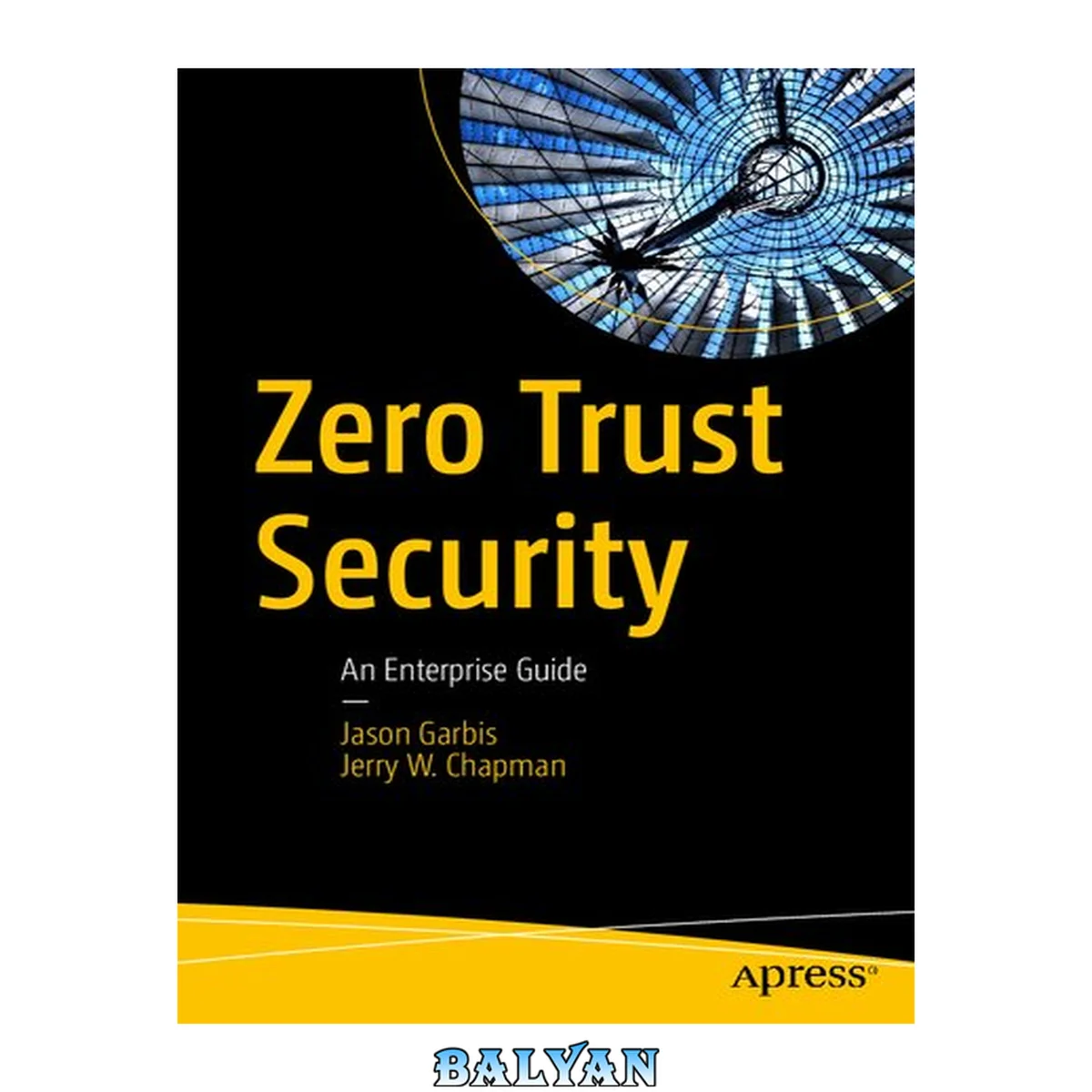 جلد کتاب Zero Trust Security : An Enterprise Guide