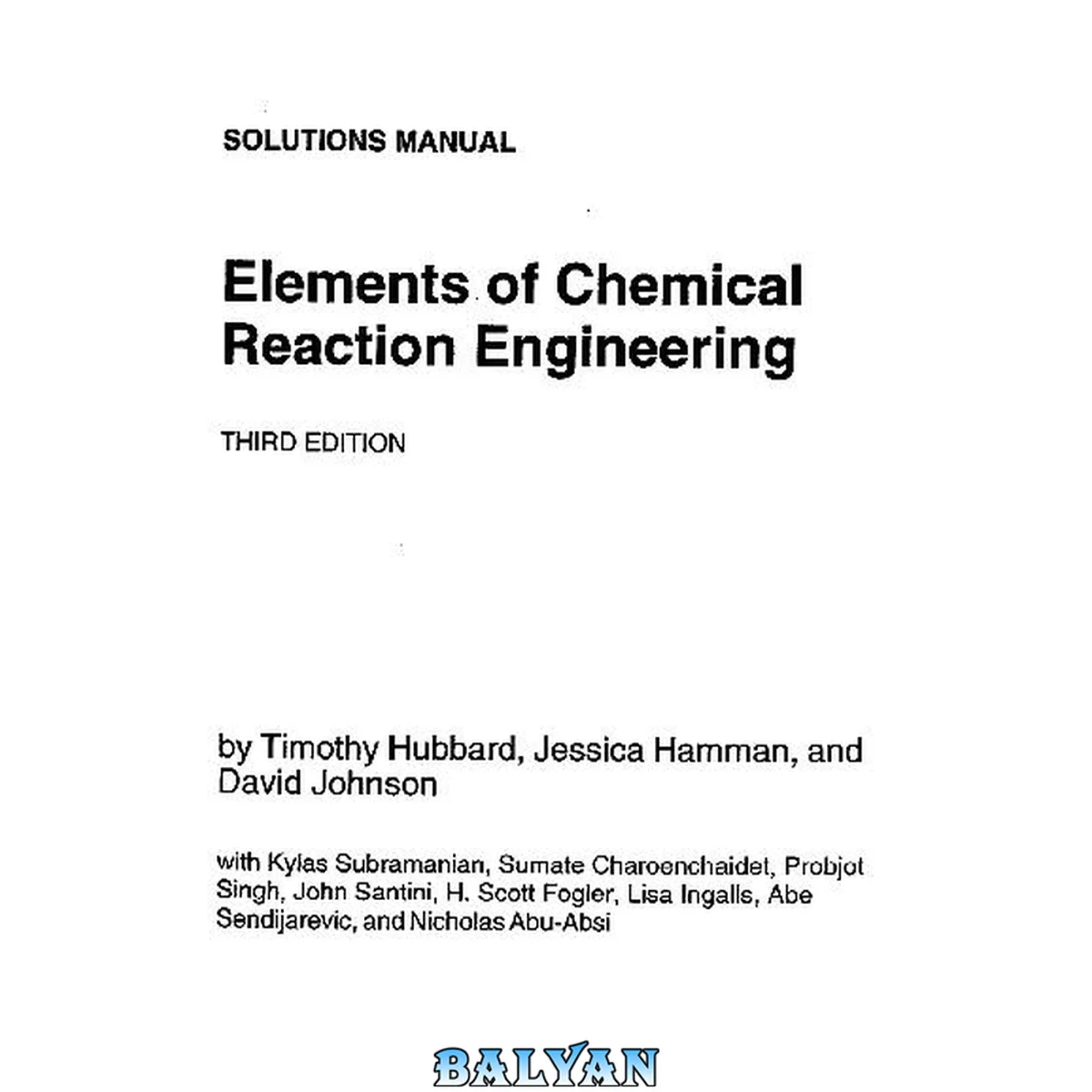 جلد کتاب Elements of Chemical Reaction Engineering - Solutions Manual