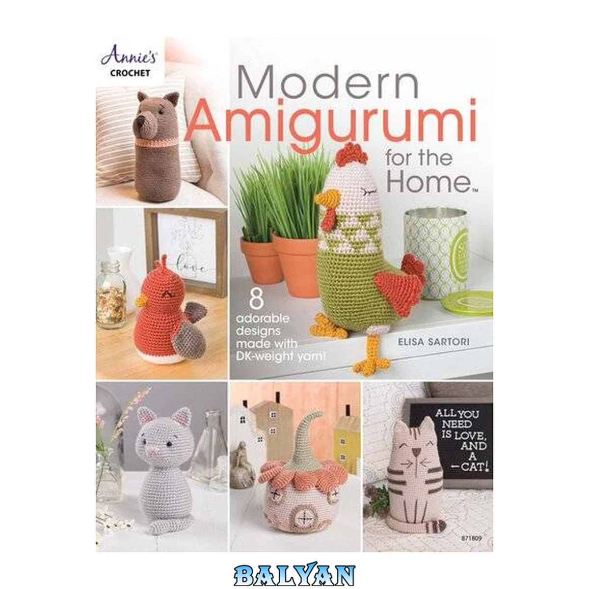 جلد کتاب Modern amigurumi for the home : 8 adorable designs made with DK-weight yarn!