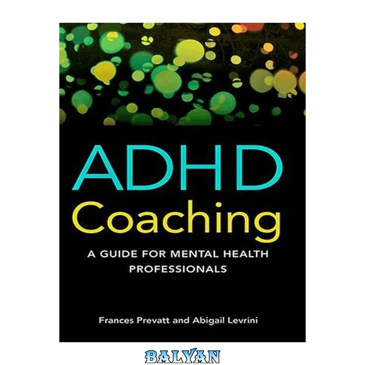 جلد کتاب ADHD coaching: A guide for mental health professionals.