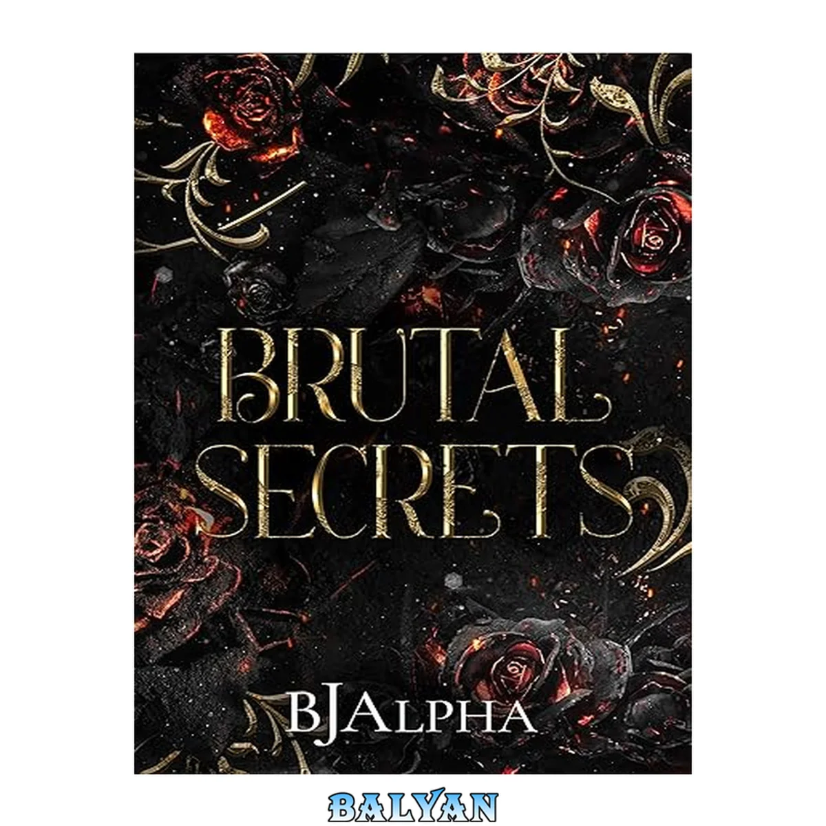جلد کتاب Brutal Secrets: (The Brutal Duet Part II Book 1)